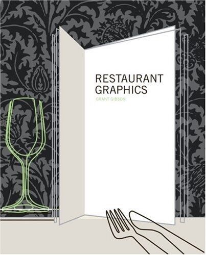 обложка книги Restaurant Graphics книга Restaurant Graphics, автор: Grant Gibson